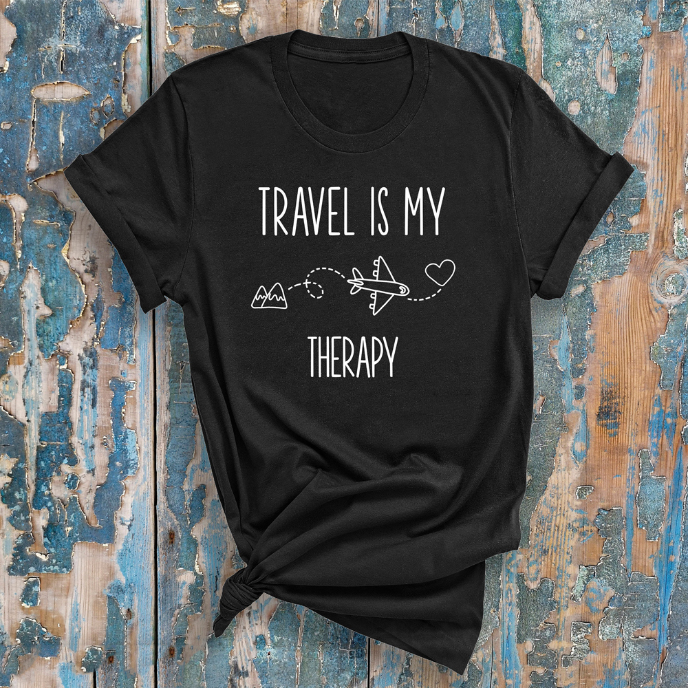 Outdoor Adventure Therapy - Travel Is My Therapy T-shirt Casual